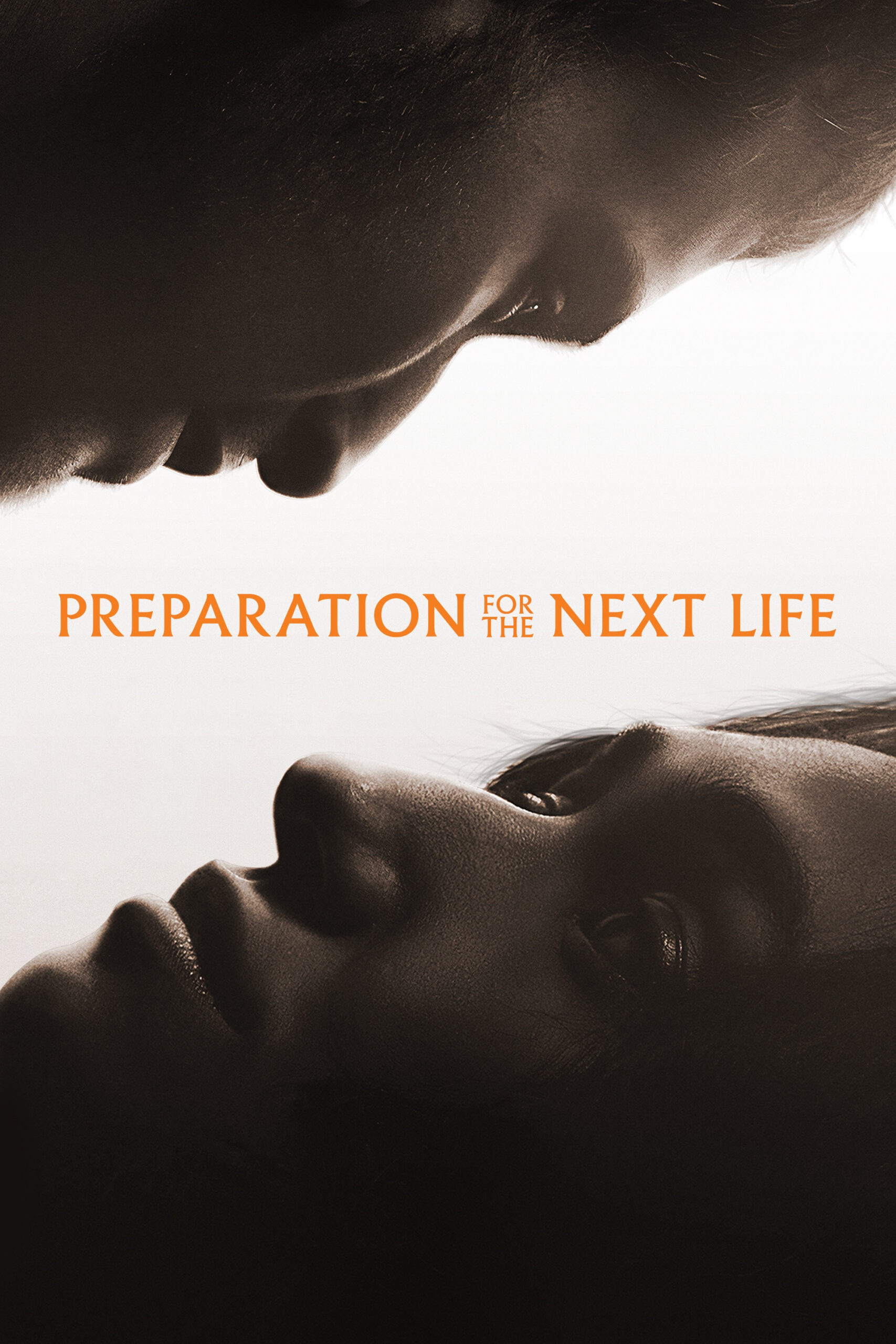 ดูหนังออนไลน์ Preparation for the Next Life (2025) หากชีวิตนี้เพียงทางผ่าน
